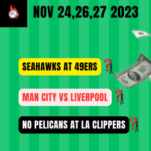 SOCCER,NBA & NFL PICKS | NOV 25,26 2023 | PYMWYMI