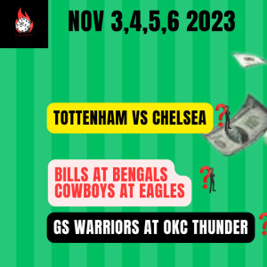 SOCCER,NBA & NFL PICKS | NOV 3,4,5,6 2023 | PYMWYMI