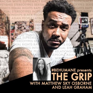 The Grip Ep. 27 – Microaggressions