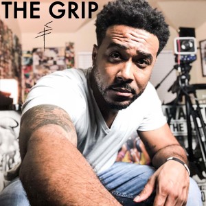 The Grip Ep. 34 – Good Parenting Leads To Healthy Relationships