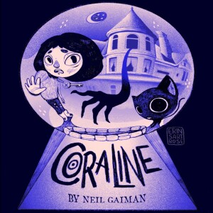 Season 7: Episode 328 - ONCE UPON A TIME: Coraline (N Gaiman) (2009)