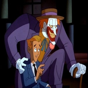 Season 6: Episode 275 - BATMAN: Be A Clown/Two Face Part 1 & 2/It’s Never Too Late