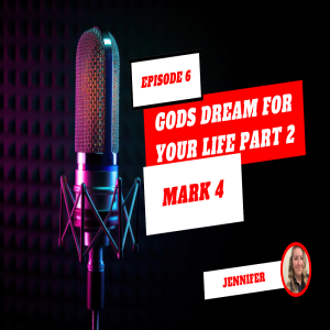 Gods Dream For Your Life Part 2