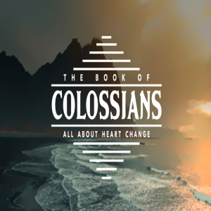 The Gospel That Bears Fruit – Colossians Week 1