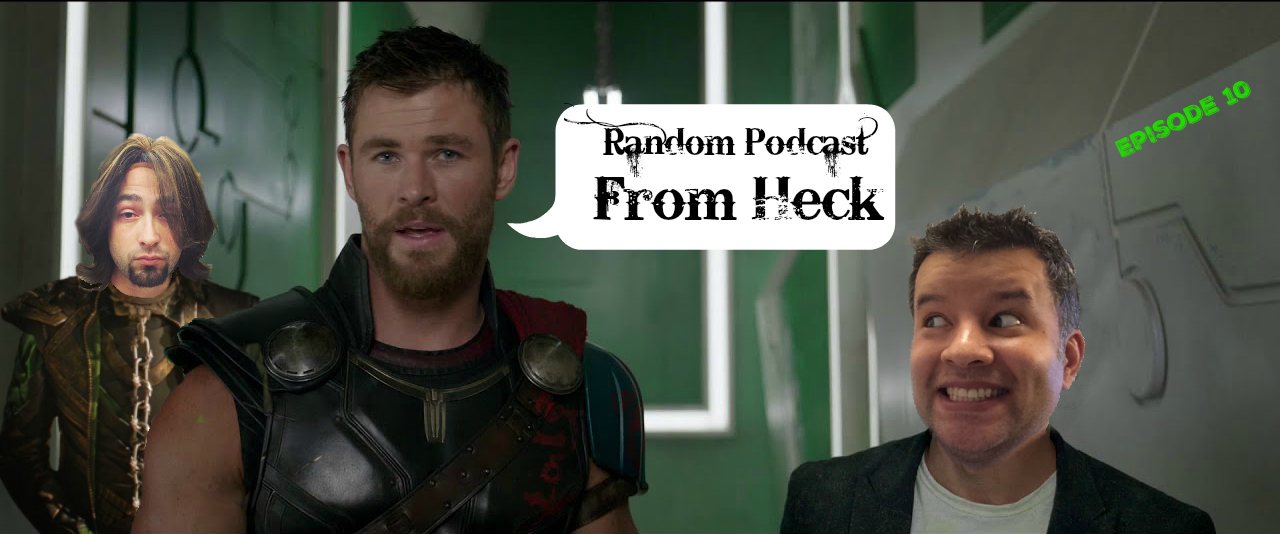 Episode 10 - Thor: Ragnarok, Stranger Things 2, Comics, And More