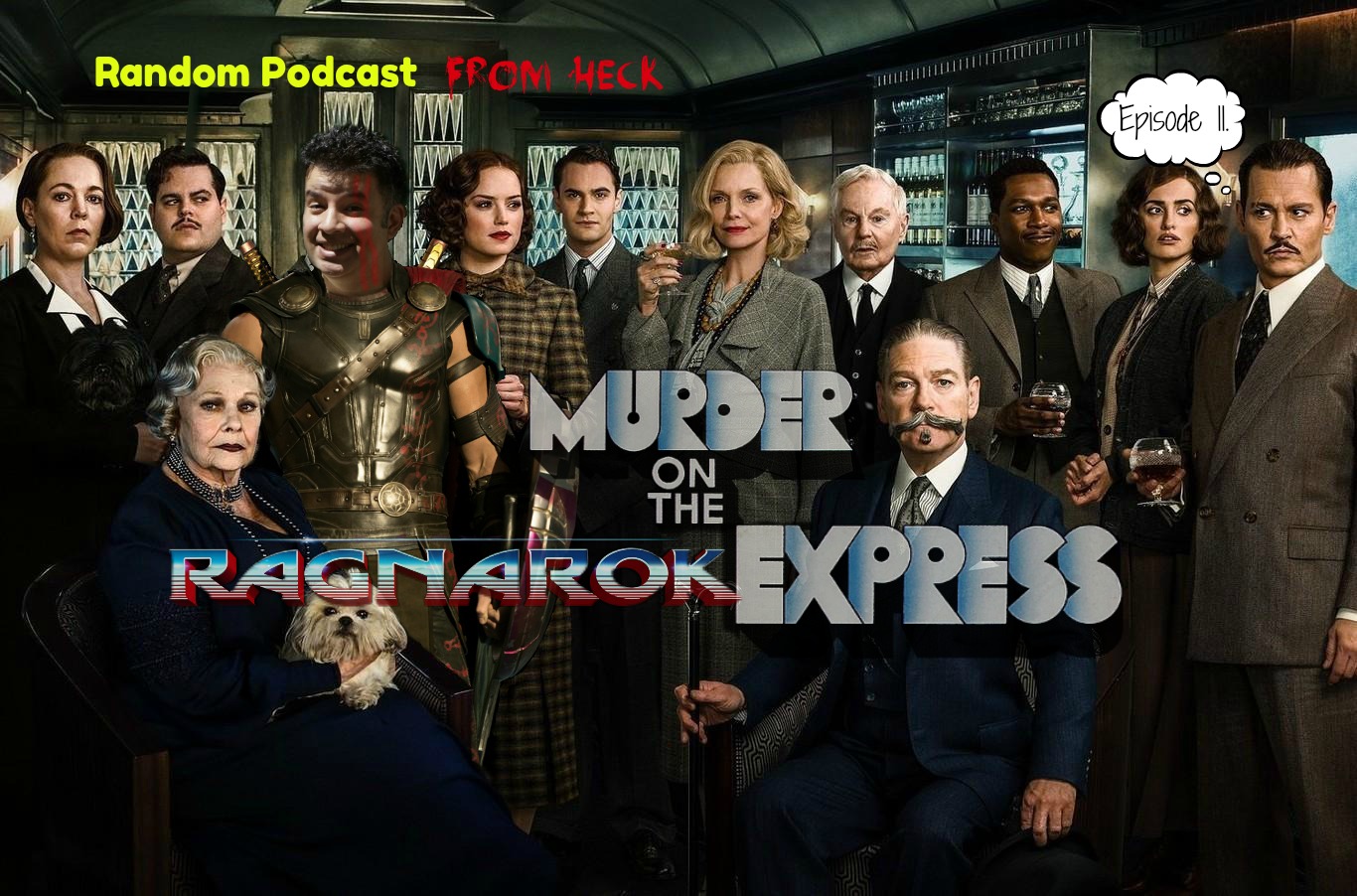 Episode 11: Murder On The Orient Express, Thor Ragnarok, TV, Comics, And More