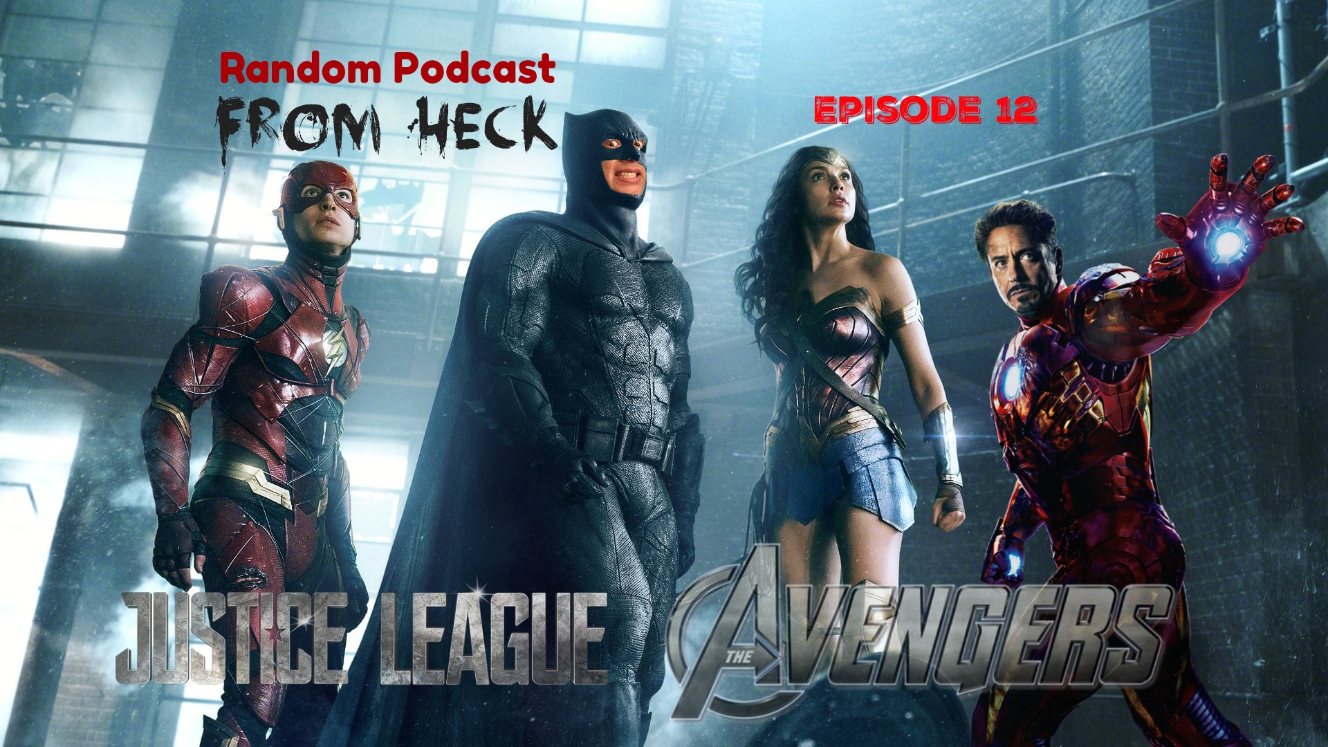 Episode 12: Justice League, Avengers, The Punisher, And More