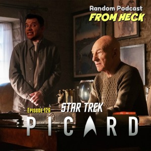 Episode 126: Star Trek Picard, The Turning, 1917, And More