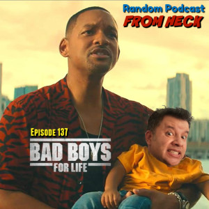 Episode 137: Bad Boys For Life, Clone Wars, Westworld, And More