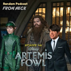 Episode 146: Artemis Fowl, Stargirl, Agents of SHIELD, And More