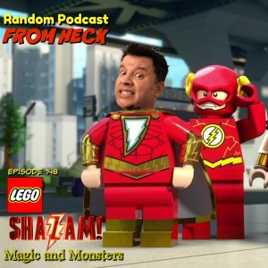Episode 148: LEGO Shazam, Doom Patrol, Adventure Time Distant Lands, And More