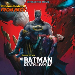 Episode 163: Batman Death In The Family, Books Of Blood, Monsterland, And More