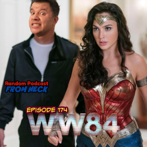 Episode 174: Wonder Woman 1984, A Creepshow Holiday Special, The Stand, And More