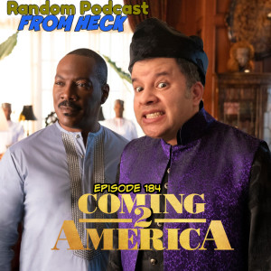 Episode 184: Coming 2 America, The Flash, Servant, And More