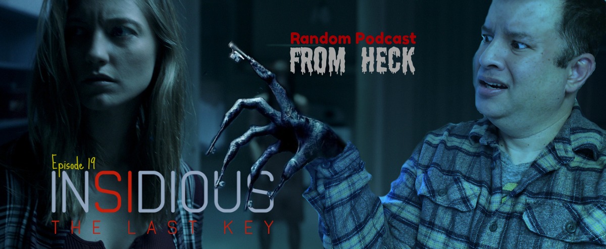 Episode 19: Insidious The Final Key, X-Files, Comics, And More