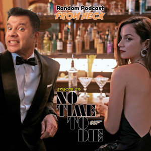 Episode 215: No Time To Die, Doom Patrol, What If?, And More