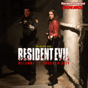Episode 222: Resident Evil Welcome to Raccoon City, Hawkeye, Cowboy Bebop, And More