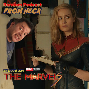 Episode 324: The Marvels, Invincible, Loki Finale, And More