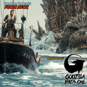 Episode 327: Godzilla Minus One, Doctor Who, Doom Patrol (Finale), And More