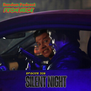 Episode 328: Silent Night, Doctor Who, Monarch Legacy of Monsters, And More