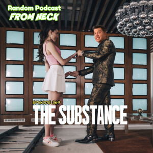 Episode 369: The Substance, The Penguin, Agatha All Along, And More