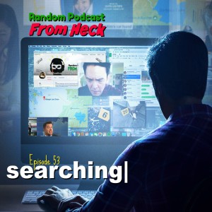 Episode 53: Searching, Netflix's The Innocents, Comics, And More