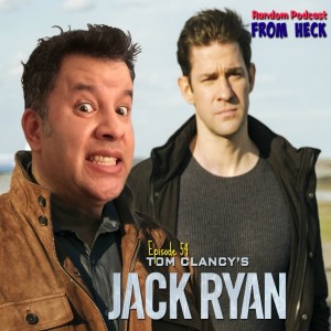 Episode 54: Jack Ryan, Peppermint, Adventure Time, And More