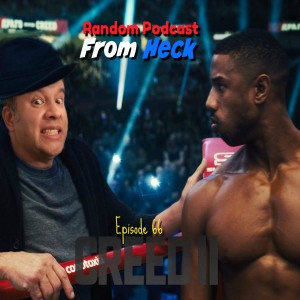 Episode 66: Creed II, Titans S1E8, Haunting Of Hill House (Novel), And More