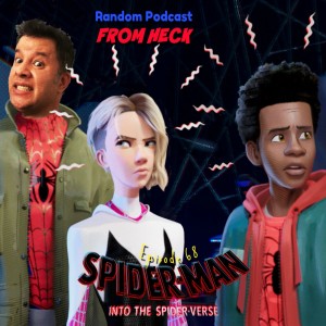 Episode 68: Spider-Man Into The Spider-Verse, Elseworlds, Comics, And More