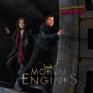 Episode 71: Mortal Engines, Runaways S2, Young Justice: Outsiders, And More