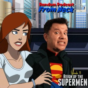 Episode 75: Reign of the Supermen, Punisher S2E7-13, Comics, And More