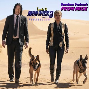 Episode 90: John Wick 3, Agents Of SHIELD, Cloak & Dagger, And More