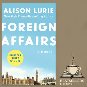 Foreign Affairs - Alison Lurie