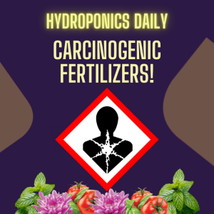 Carcinogenic Fertilizers - A secret scandal