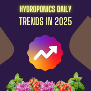 Hydroponic Trends in 2025