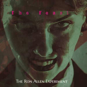 The Feast by The Ron Allen Experiment
