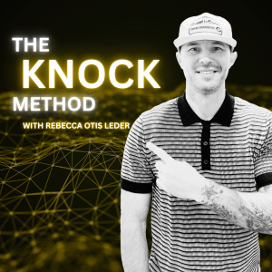 The Knock Method with Rebecca Leder