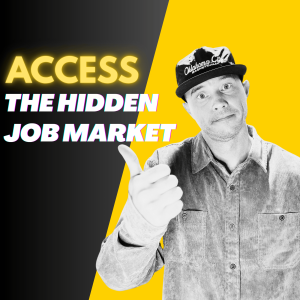 Access The Hidden Job Market