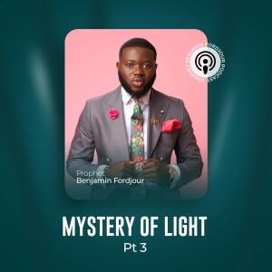 013 Mystery Of Light Part 3