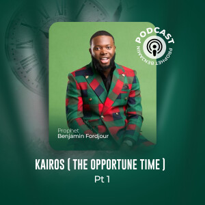 023 Prophetic Conference Day 1: Kairos (The Opportune Time) Part 1