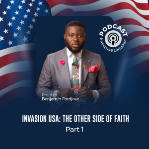 055 Invasion USA 2024: The Other Side Of Faith Part 1