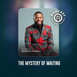 064 The Mystery Of Waiting Part 1