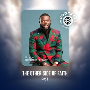 072 The Other Side Of Faith Part 1