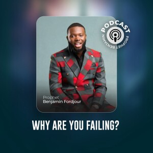 097 Why Are You Failing