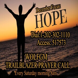 TrailBlazers Prayer Call: HOPE – “GOD With Us” Matthew 1:18-24 (RSV) (DECEMBER 24, 2022)