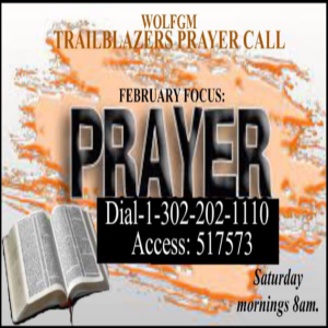 TrailBlazers Prayer Call: PRAYER – “In Your Heart to Pray” 2 Samuel 7:25-29 (February 12,  2022)