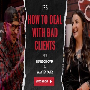 Client Starts Lighting Money On Fire! | #Ep 5. How To Deal With Bad Clients | Tattooing 101 Podcast