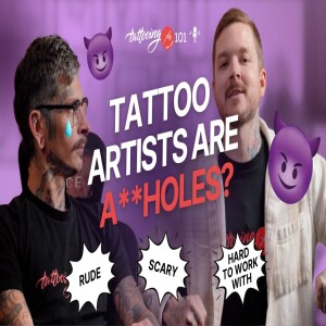 Break the Cycle: Toxic People in the Tattoo Industry | Tattooing 101 Podcast
