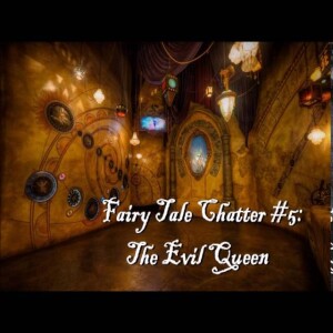 ASMR Fairy Tale Chatter #5: The Evil Queen