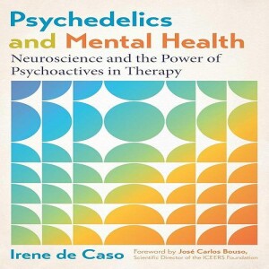 REad Boook Psychedelics and Mental Health: Neuroscience and the Power of Psychoactives in Therap